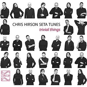 CHRIS HIRSON SETA TUNES - TRIVIAL THINGS