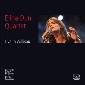 ELINA DUNI QUARTET - LIVE IN WILLISAU