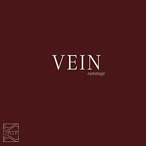 VEIN - OUTSTAGE