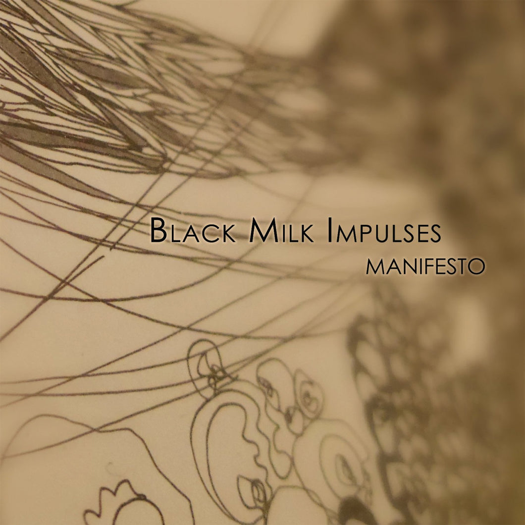 Black Milk Impulses - Manifesto