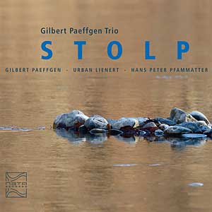 GILBERT PAEFFGEN TRIO - STOLP