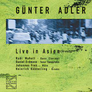 GÜNTER ADLER - LIVE IN ASIEN