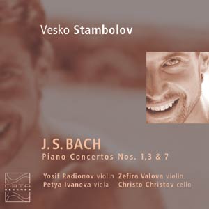 VESKO STAMBOLOV - J.S.BACH - PIANO CONCERTOS NOS 1, 3 & 7