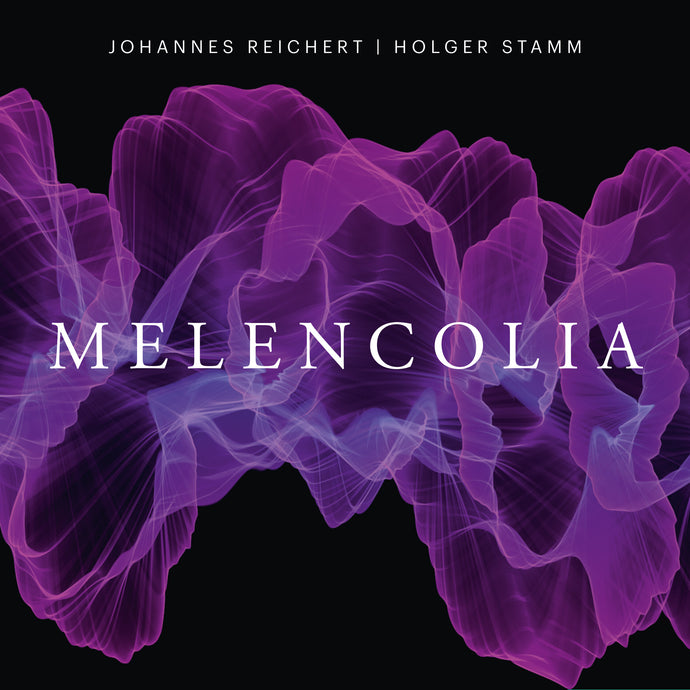Johannes Reichert / Holger Stamm – Melencolia